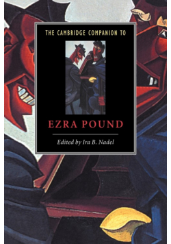 The Cambridge Companion to Ezra Pound