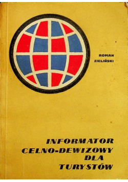 Zieliński informator celno dewizowany dla turystów