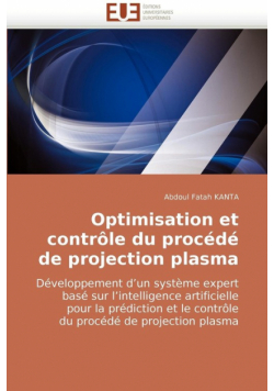 Optimisation et contrôle du procédé de projection plasma
