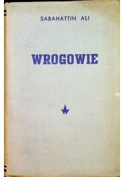 Wrogowie opowiadania anatolijskie