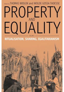 Property and Equality, Volume I