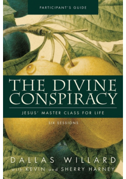 The Divine Conspiracy Participant's Guide