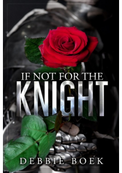 If Not For The Knight