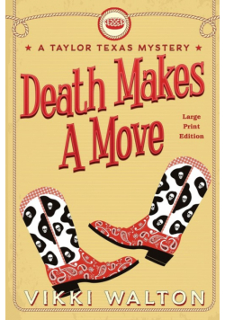 Death Makes A Move (Large Print)