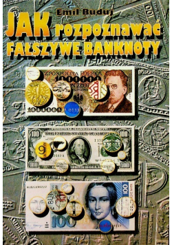 Jak rozpoznawać fałszywe banknoty