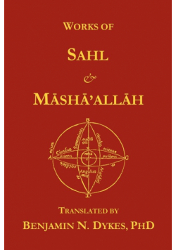Works of Sahl & Masha'allah