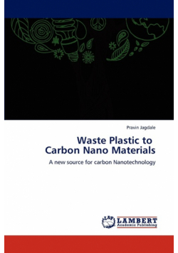 Waste Plastic to   Carbon Nano Materials