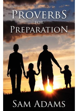 Proverbs for Preparation