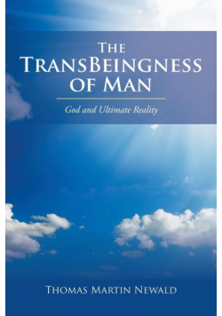 The TransBeingness of Man