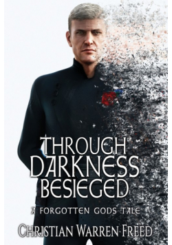 Through Darkness Besieged