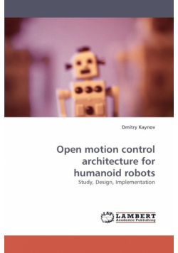 Open motion control architecture for humanoid robots