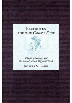 Beethoven and the Grosse Fuge