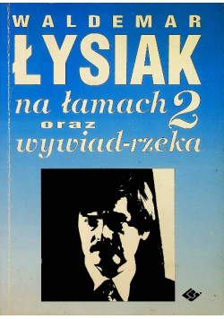 Na łamach oraz wywiad rzeka 2