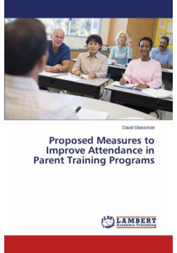 Proposed Measures to Improve Attendance in Parent Training Programs