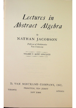 Lectures in Abstract Algebra Volume I Basic Concepts