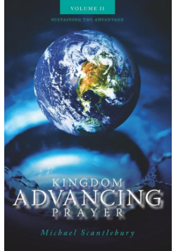 Kingdom Advancing Prayer Volume II