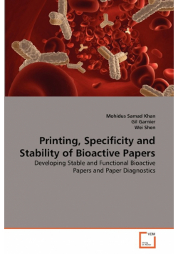 Printing, Specificity and Stability of Bioactive Papers