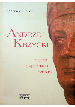 Andrzej Krzycki Poeta dyplomata prymas