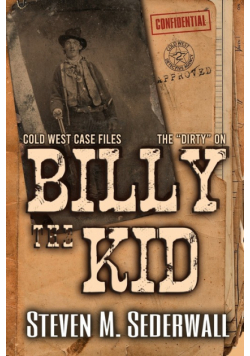 The Dirty on Billy the Kid