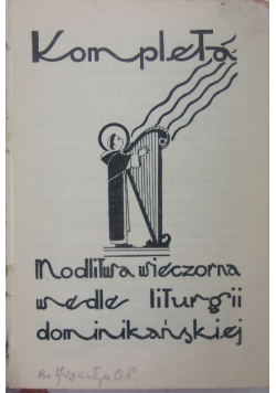 Kompleta Modlitwa wieczorna wedle liturgii dominikańskiej 1935 r