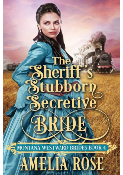 The Sheriff's Stubborn Secretive Bride