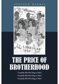 The Price of Brotherhood