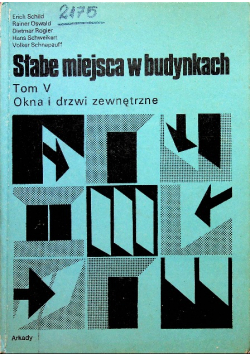 Słabe miejsca w budynkach tom V Okna i drzwi