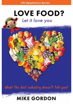 Love Food? Let it love you.