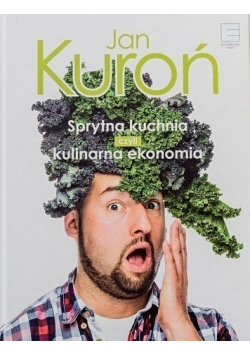 Sprytna kuchnia czyli kulinarna ekonomia