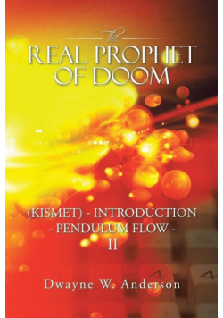 The Real Prophet Of Doom (Kismet) - Introduction - Pendulum Flow - Ii