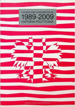 Polskie kino dokumentalne 1989 2009