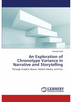 An Exploration of Chronotype Variance in Narrative and Storytelling