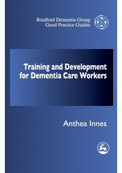 Training and Professional Development Strategy for Dementia Care Settings
