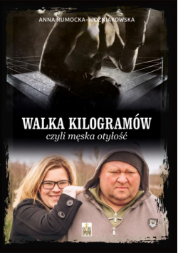 Walka kilogramów, czyli męska otyłość