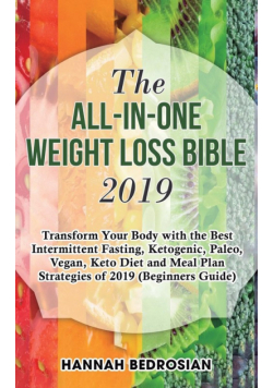 The All-in-One Weight Loss Bible 2019