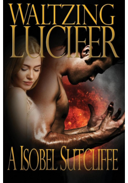 Waltzing Lucifer