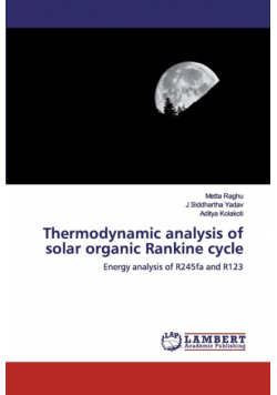 Thermodynamic analysis of solar organic Rankine cycle