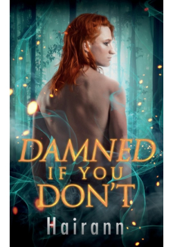 Damned If You Don't
