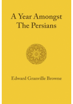 A Year Amongst the Persians