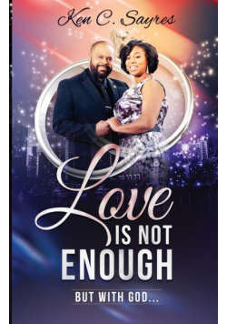 Love is Not Enough