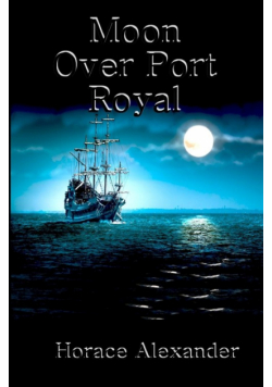 Moon Over Port Royal