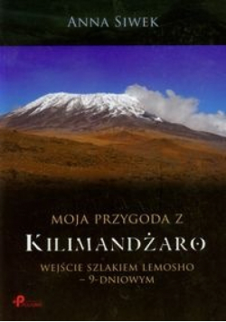 Moja przygoda z Kilimandżaro