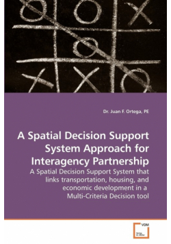 A Spatial Decision Support System Approach for Interagency Partnership