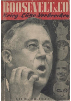 Roosevelt and Co Kriege Lugen Verbrechen 1942 r.