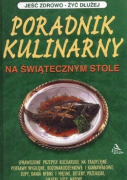 Poradnik Kulinarny na świątecznym stole