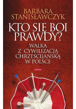 Kto się boi prawdy