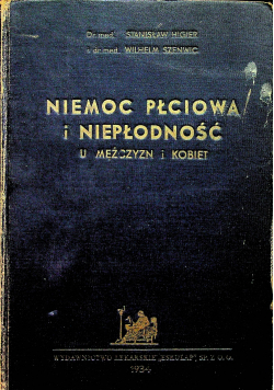 Niemoc płciowa i niepłodność u mężczyzn i kobiet 2 tomy 1934r
