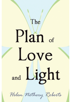 The Plan of Love and Light