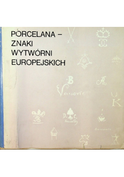 Porcelana znaki wytwórni europejskich