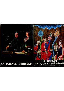 La science moderne / La science antique et medievale